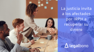 Reclamar IRPH hipoteca afectados Recupera el dinero que has pagado de más por el IRPH de tu hipoteca.