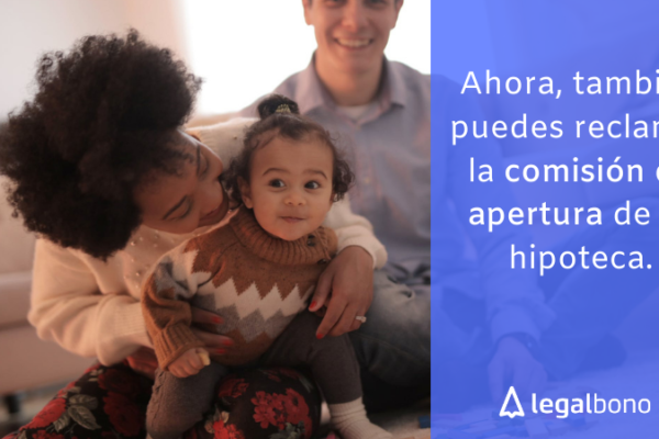 reclamar hipoteca comisión apertura
