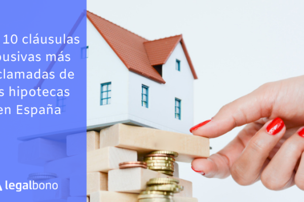 Reclamar las cláusulas abusivas de una hipoteca en España, gastos, irph, cláusula suelo, intereses de demora y mucho más. Los bancos devuelven el dinero pagado de más.